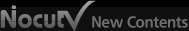 NocutV New Contents